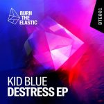 Kid Blue – Destress