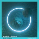 Peer Kusiv, Johanson – Bring You Back (Einmusik Remix)