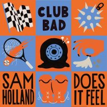 Sam Holland – Does It Feel EP