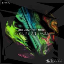 Jens Lissat – Fly Like An Eagle Feat. Bisou