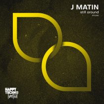 J Matin – Still Around