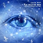 Lexa Hill – La Isla de Bes (Citarella & Mijangos 2021 Remix)