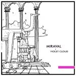 Miraval – Violet Cloud