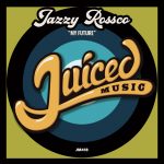 Jazzy Rossco – My Future