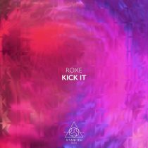 Roxe – Kick It