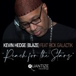 Kevin Hedge (blaze), Rick Galactik – Reach For The Stars