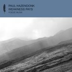 Paul Hazendonk – Weakness Pays