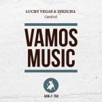 Lucky Vegas, Diezcha – Carnival