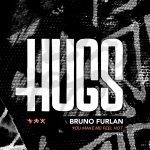 Bruno Furlan – You Make Me Feel Hot