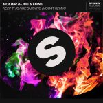 Bolier & Joe Stone – Keep This Fire Burning (Voost Extended Remix)