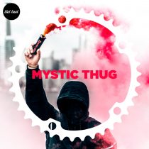 Mystic Thug – Mystic Thug