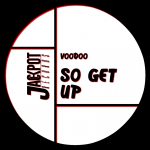 VOODOO (IT) – So Get Up