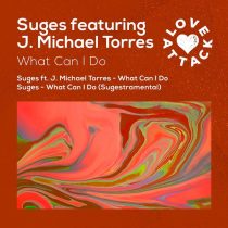 Suges, J. Michael Torres – What Can I Do