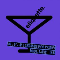 M.F.S: Observatory – Mollee