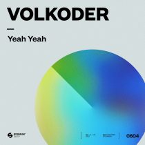 Volkoder – Yeah Yeah (Extended Mix)