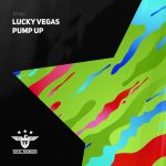 Lucky Vegas – Pump Up