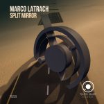 Marco Latrach – Split Mirror