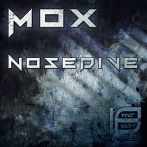 Mox – Nosedive
