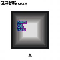 Tiefschwarz – Dance Tili You Popo #2