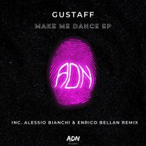 Gustaff – Make Me Dance EP