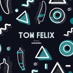 Tom Felix – Riviera