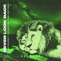 Oliver Heldens – Never Look Back (Leftwing : Kody Extended Remix)