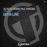 Block & Crown, Paul Parsons – Gotta Love