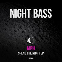 MPH – Spend The Night
