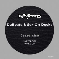 DuBeats, Sex on Decks – Jazzercise