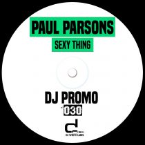 Paul Parsons – Sexy Thing