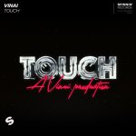 VINAI – Touch (Extended Mix)