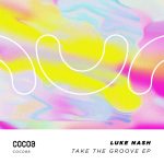 Luke Nash – Take The Groove