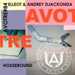Elleot, Andrey Djackonda – Housebound