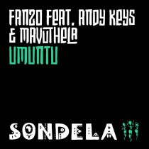 Fanzo, Andy KeysMavuthela – Umuntu (feat. Andy Keys & Mavuthela)