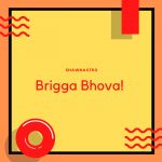 SHAWNASTRO – Brigga Bhova!