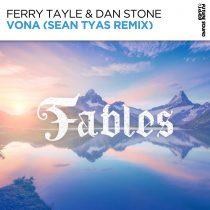 Dan Stone, Ferry Tayle – Vona (Sean Tyas Remix)