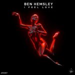 Ben Hemsley – I Feel Love