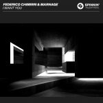 Federico Chimirri & Marnage – I Want You (Extended Mix)