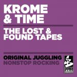 Krome & Time – The Lost & Found Tapes