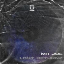 Mr Joe – Lost Returnz