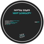 Dexter Jones – Need Somebody