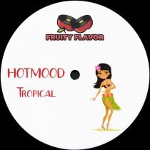 Hotmood – Tropical