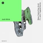 Josh Wink – New Years Day Acid