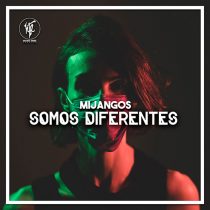 Mijangos – Somos Diferentes