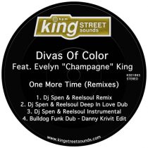 Divas Of Color, Evelyn Champagne King – One More Time (Remixes)
