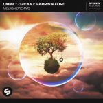 Ummet Ozcan x Harris & Ford – Million Dreams (Extended Mix)