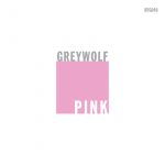GreyWolf – Pink