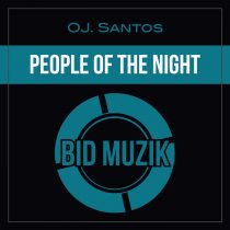 OJ. Santos – People Of The Night