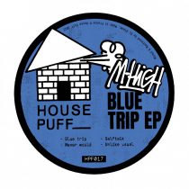 M-High – Blue Trip