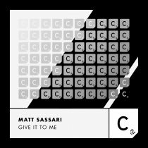 Matt Sassari – Give It to Me (Extended Mix)